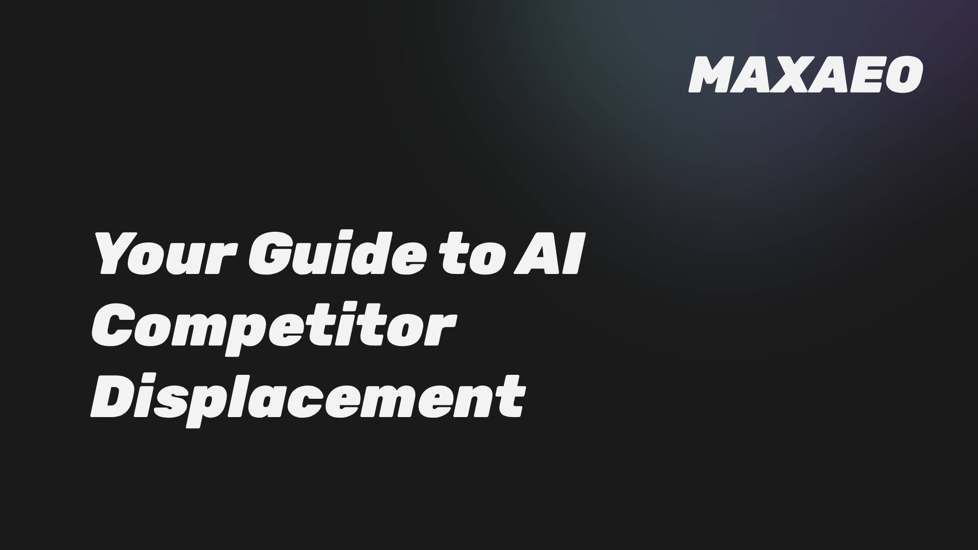 Steal Market Share: A B2B Leader's Guide to AI Competitor Displacement
