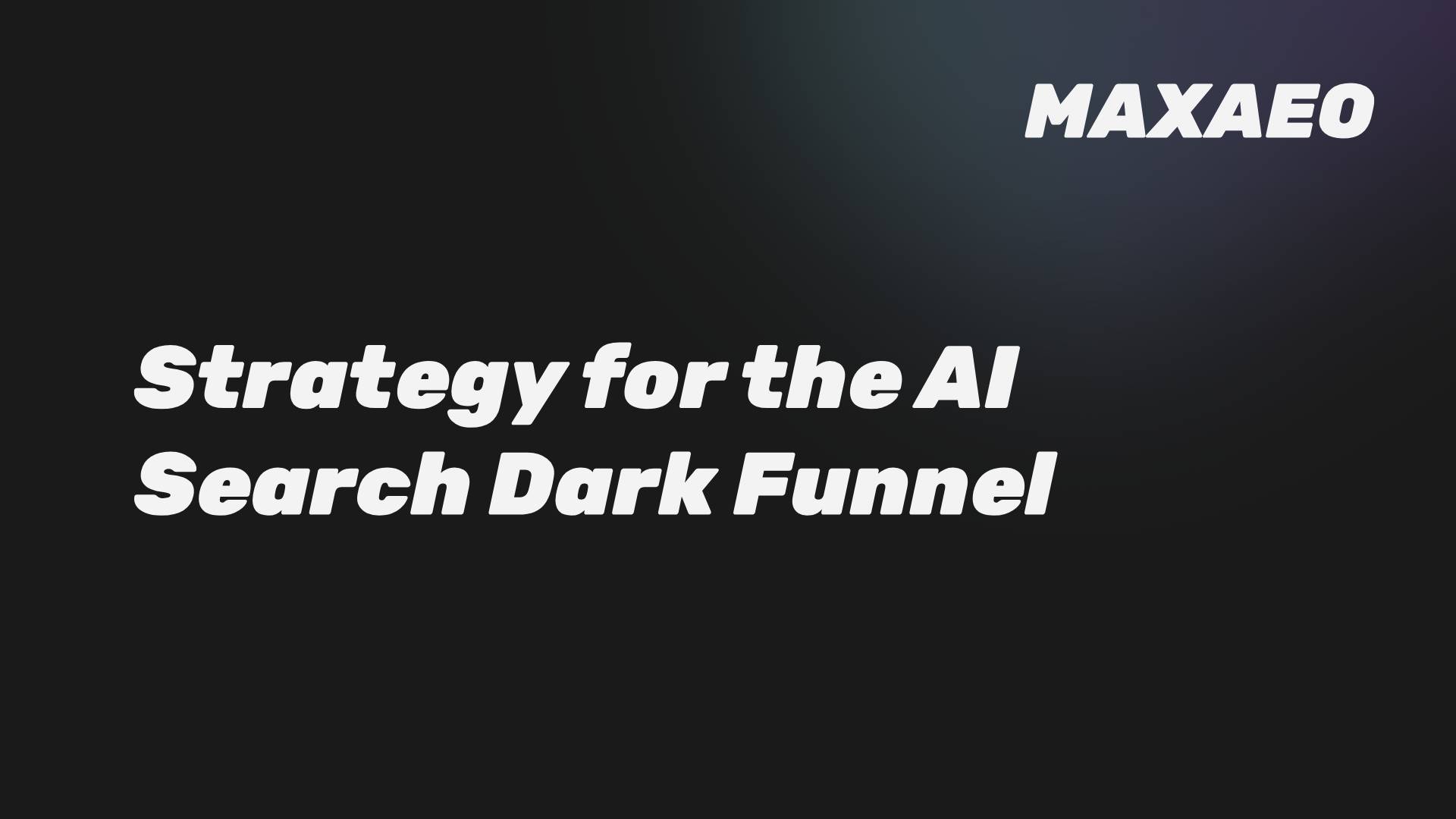 AI Search: Your Marketing Funnel is Now Invisible
