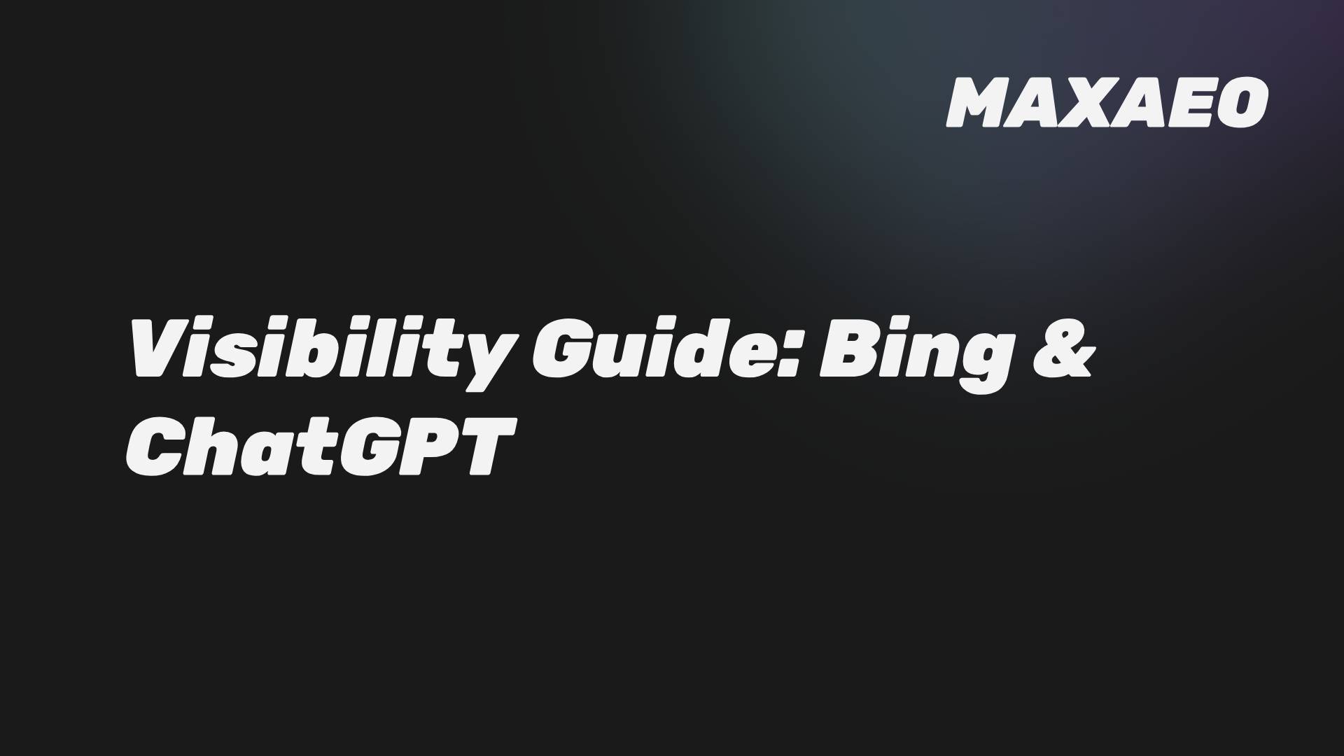 Bing and ChatGPT: The B2B Leader's Guide to Winning AI Visibility