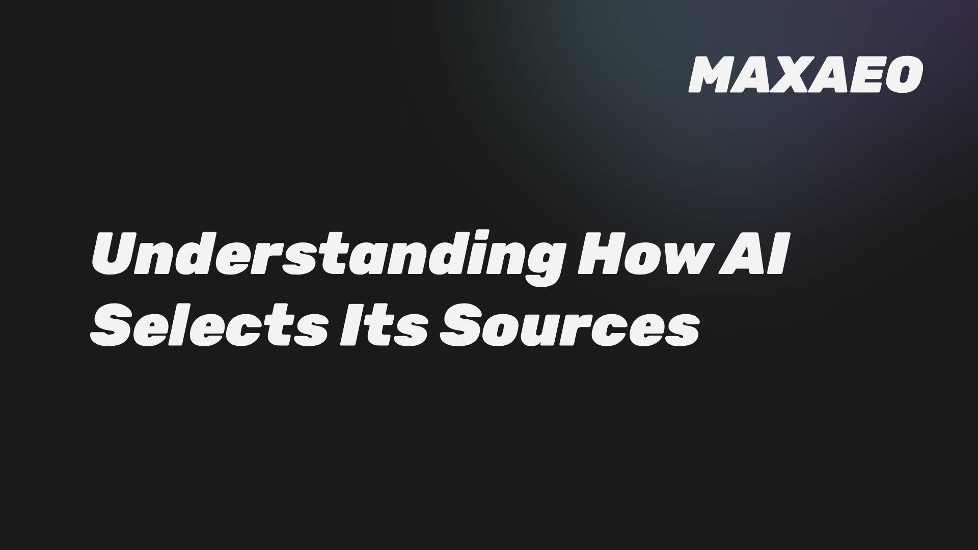 How AI Search Selects Sources: A B2B Leader's Guide to Algorithmic Trust
