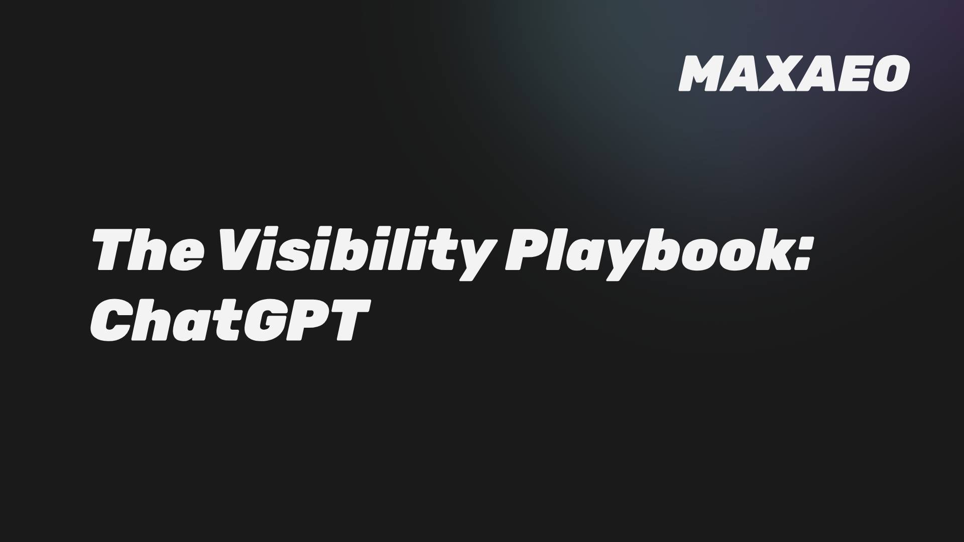 The B2B Leader's Playbook for ChatGPT Visibility