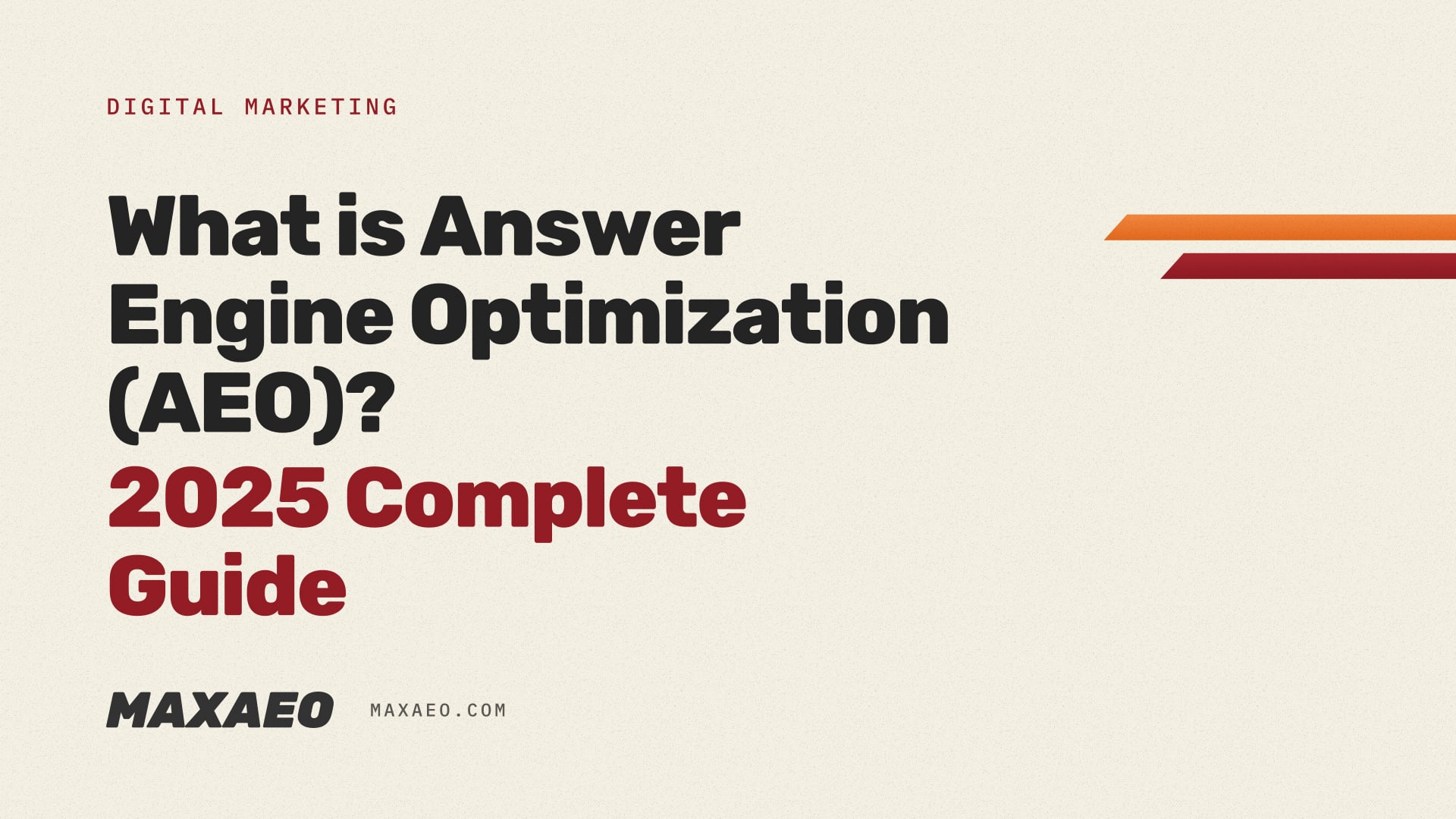 What is Answer Engine Optimization (AEO)? 2025 Complete Guide